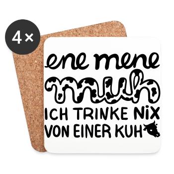 Motto: ich trinke nix von einer Kuh – Geschenkidee - Untersetzer (4er-Set) - Weiß - Vorne