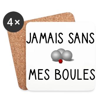 T shirt jamais sans mes boules pétanque - Dessous de verre (lot de 4) - blanc - Devant