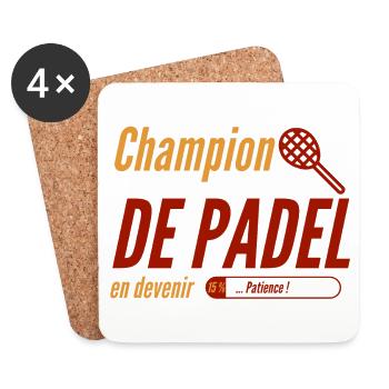 Champion de padel en devenir, patience, cadeau - Dessous de verre (lot de 4) - blanc - Devant