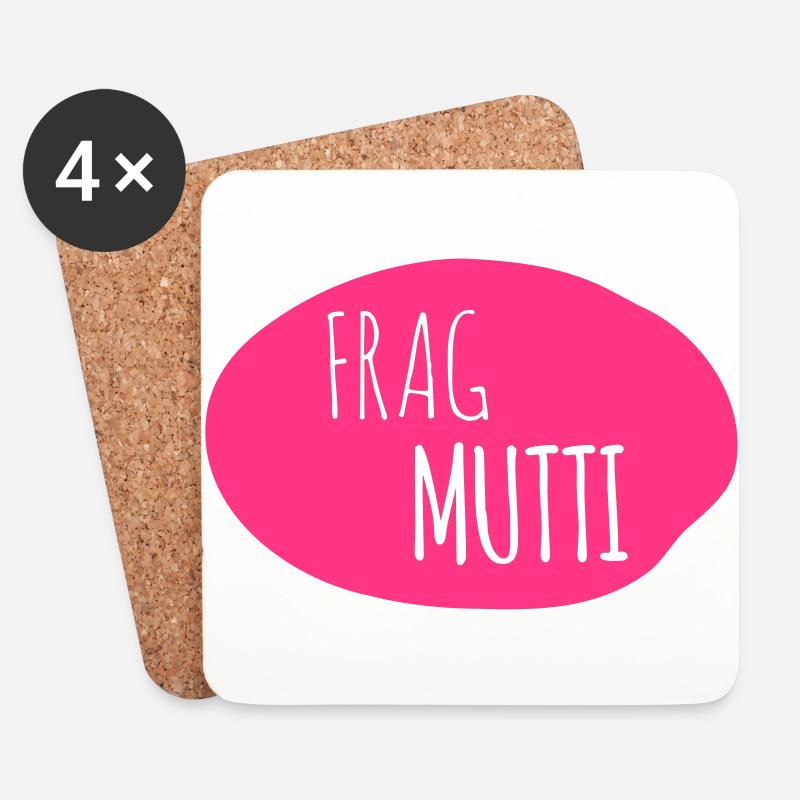 Frag Mutti 2c - Untersetzer (4er-Set) - Weiß