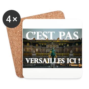 It's not Versailles here - Coasters (set of 4) - white - Front