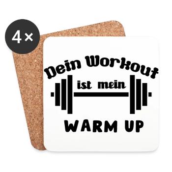 Dein Workout ist mein Warmup, Fitness Spruch - Untersetzer (4er-Set) - Weiß - Vorne