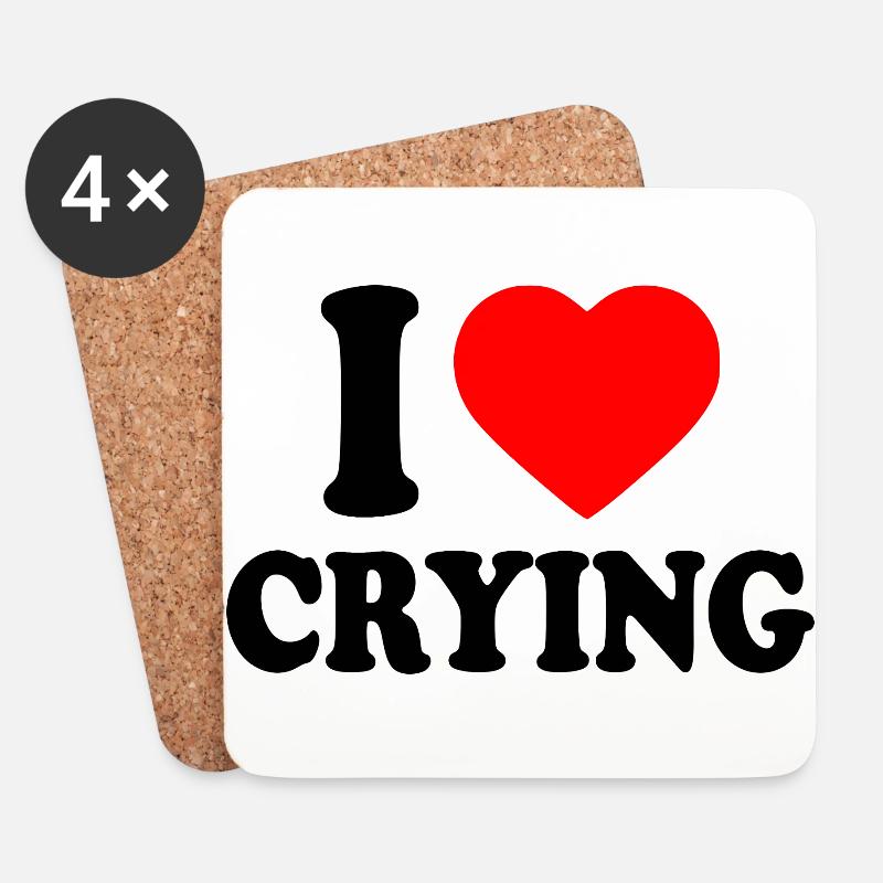 i love crying - Untersetzer (4er-Set) - Weiß