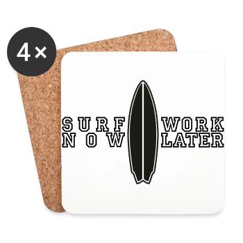 surfer maintenant travailler plus tard 2 - Dessous de verre (lot de 4) - blanc - Devant