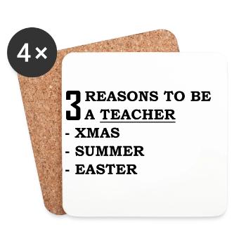 3 reasons to be a teacher - Coasters (set of 4) - white - Front