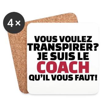 Vous voulez transpirer? je suis le coach - Dessous de verre (lot de 4) - blanc - Devant