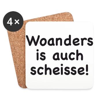 Woanders is auch scheisse! - Untersetzer (4er-Set) - Weiß - Vorne