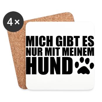 MIT MEINEM HUND - Lustiges Hunde Sprüche Geschenk - Untersetzer (4er-Set) - Weiß - Vorne