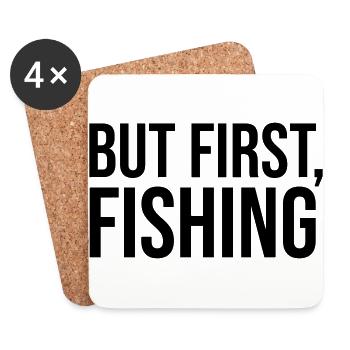 BUT FIRST, FISHING - Anglergeschenk, Angeln - Untersetzer (4er-Set) - Weiß - Vorne