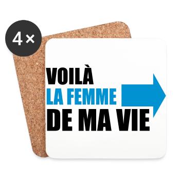 voilà la femme de ma vie - Dessous de verre (lot de 4) - blanc - Devant