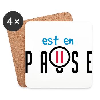 citation ajouter texte pause bouton humour famille - Dessous de verre (lot de 4) - blanc - Devant
