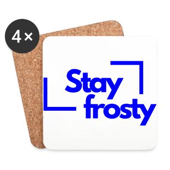 Stay frosty - Untersetzer (4er-Set) - Weiß - Vorne
