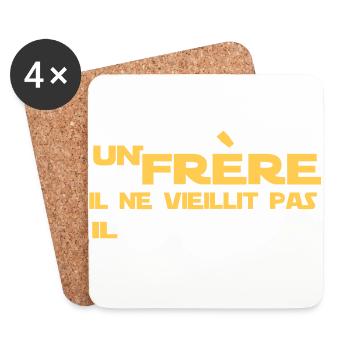 UN frère NE VIEILLIT PAS - Dessous de verre (lot de 4) - blanc - Devant