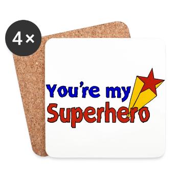 you're my superhero - Untersetzer (4er-Set) - Weiß - Vorne