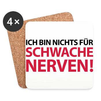 nichts für schwache Nerven anstrengend verwöhnt - Untersetzer (4er-Set) - Weiß - Vorne