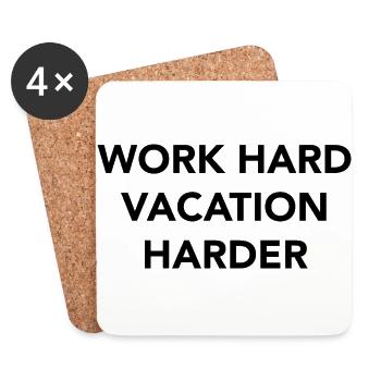 Travailler dur des vacances plus dur - Dessous de verre (lot de 4) - blanc - Devant