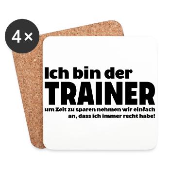 Trainer immer recht sport spruch shirt mannschaft - Untersetzer (4er-Set) - Weiß - Vorne