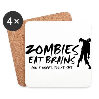 ZOMBIES EAT BRAINS - Don't worry, you're safe - Coasters (set of 4) - white - Front