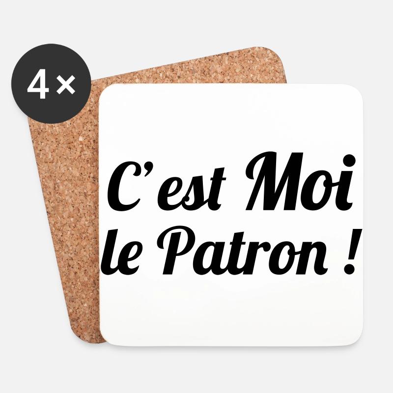 c'est MOI le Patron ! - Coasters (set of 4) - white
