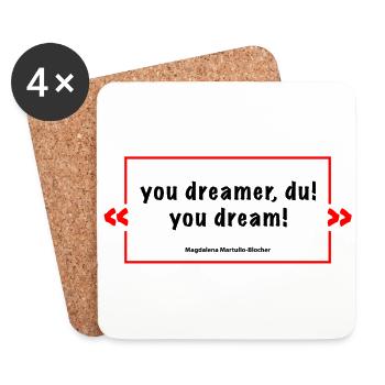 you dreamer du - cult saying MB - Coasters (set of 4) - white - Front