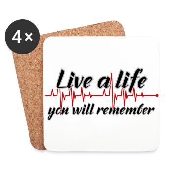 LIVE A LIFE YOU WILL REMEMBER - Coasters (set of 4) - white - Front