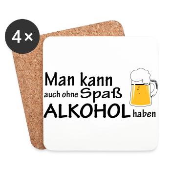 Ohne Spaß Alkohl haben - Untersetzer (4er-Set) - Weiß - Vorne