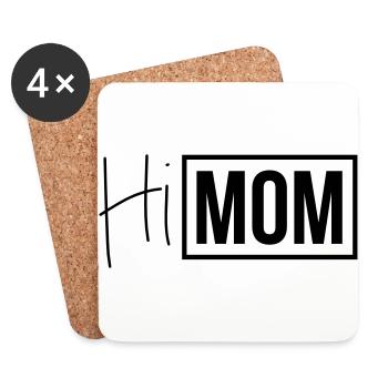 hi mom - Coasters (set of 4) - white - Front