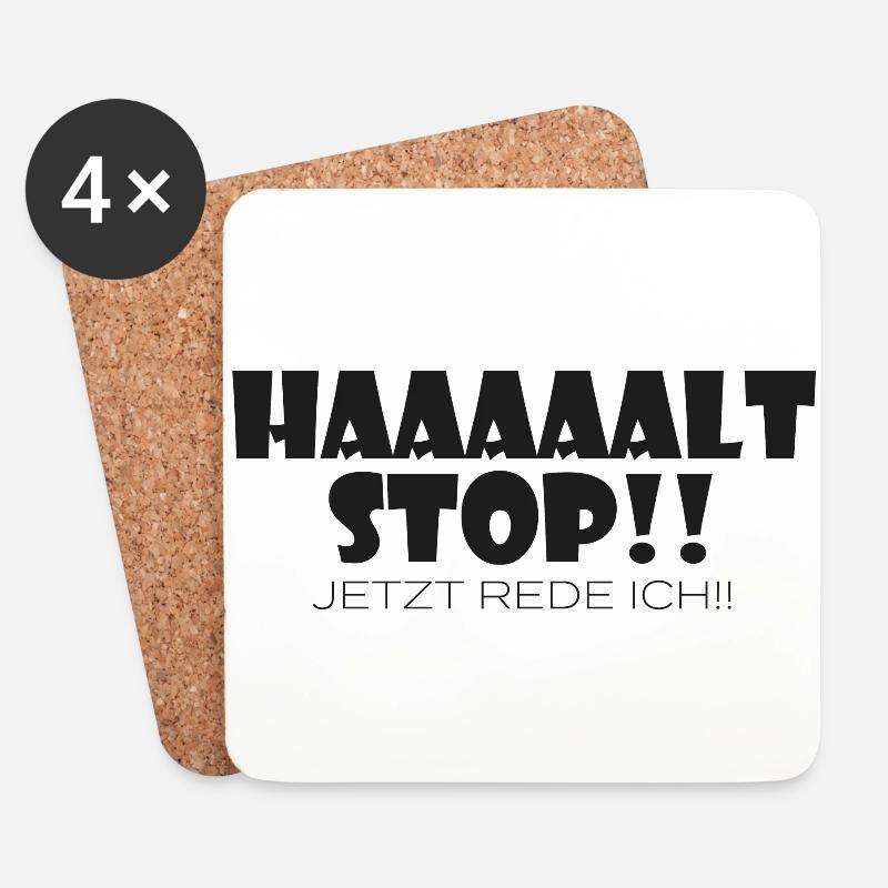 Haaaaalt Stop jetzt rede ich!! - Untersetzer (4er-Set) - Weiß