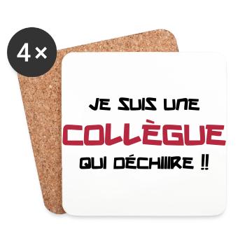 Je suis une Collègue qui déchiiire !! - Dessous de verre (lot de 4) - blanc - Devant