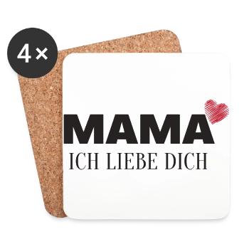 Mama Ich liebe dich - Untersetzer (4er-Set) - Weiß - Vorne
