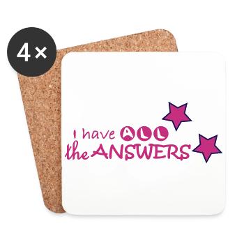 I have all the answers - Coasters (set of 4) - white - Front