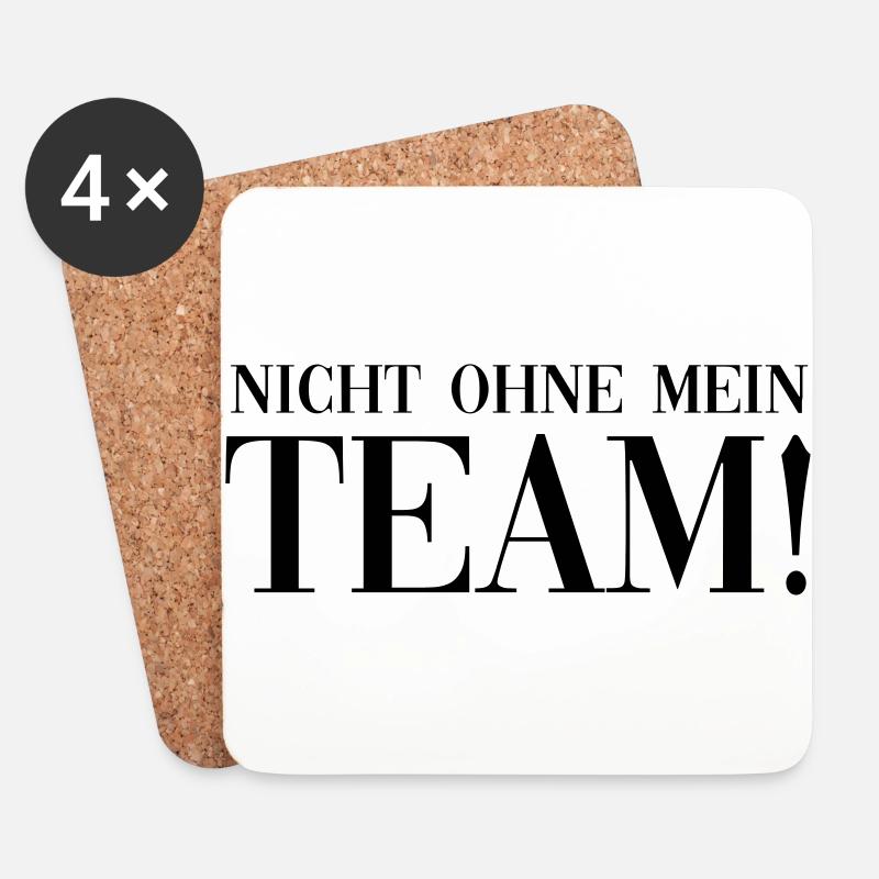 nicht ohne mein team - Untersetzer (4er-Set) - Weiß