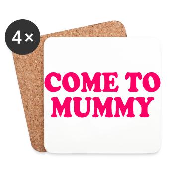 come to mummy - Untersetzer (4er-Set) - Weiß - Vorne