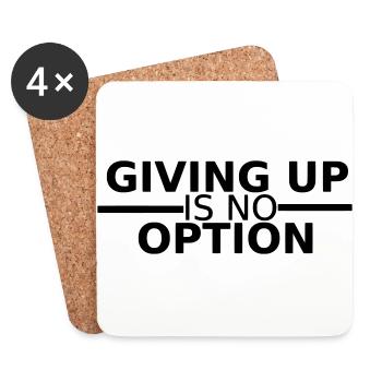 Giving up is no option - Untersetzer (4er-Set) - Weiß - Vorne