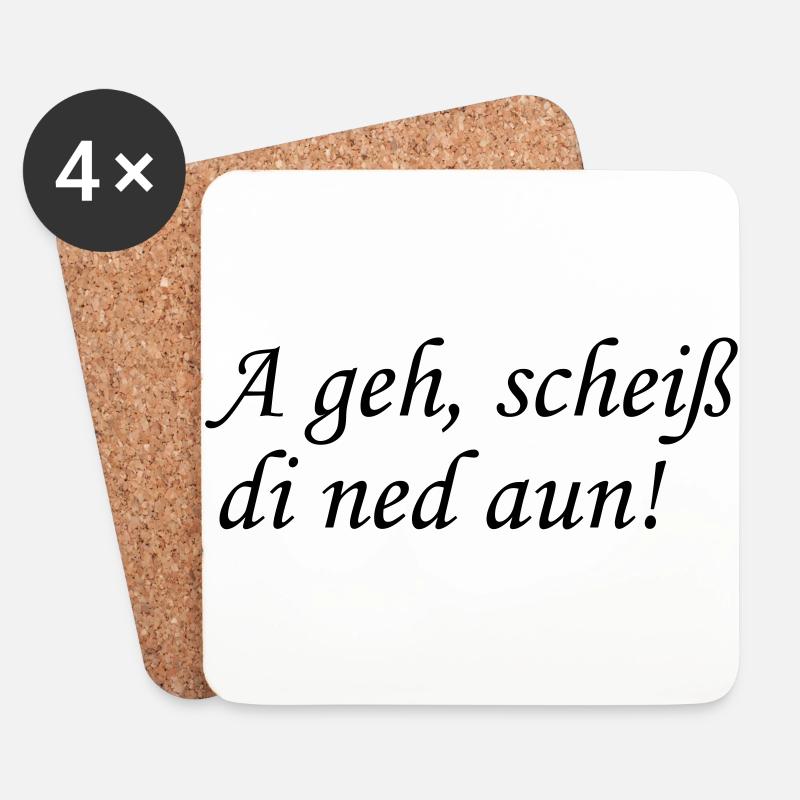 A geh, scheiss di ned aun! - Untersetzer (4er-Set) - Weiß