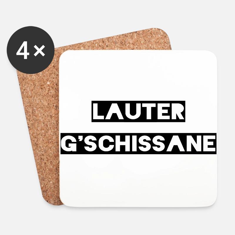 Lauter G'schissane - Untersetzer (4er-Set) - Weiß