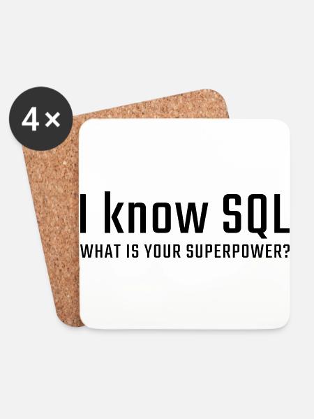 Ich kenne SQL - Untersetzer (4er-Set) - Weiß