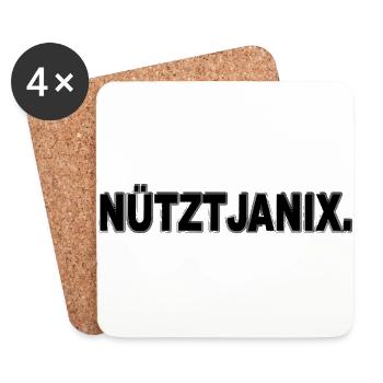 NÜTZTJANIX - NÜTZ JA AUCH NIX - Lustiger Spruch - Untersetzer (4er-Set) - Weiß - Vorne