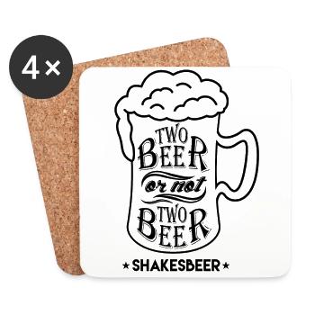 Two beer or not two beer - Shakesbeer - Untersetzer (4er-Set) - Weiß - Vorne