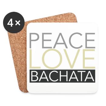 PEACE LOVE BACHATA - auf DanceShirts - Untersetzer (4er-Set) - Weiß - Vorne