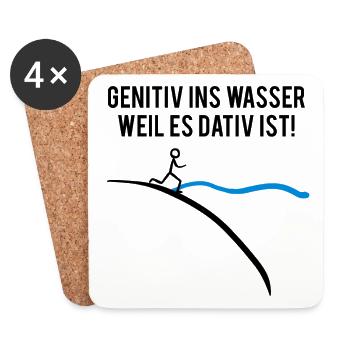 Genitiv ins Wasser, weil es Dativ ist ;) - Untersetzer (4er-Set) - Weiß - Vorne