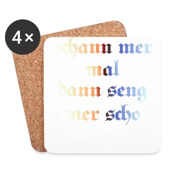 schaun mer mal dann seng mer scho - Untersetzer (4er-Set) - Weiß - Vorne