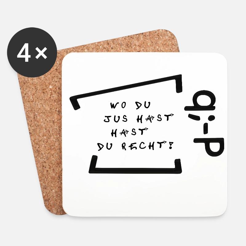 Wo du Jus hast, hast du Recht! q;-P - Untersetzer (4er-Set) - Weiß