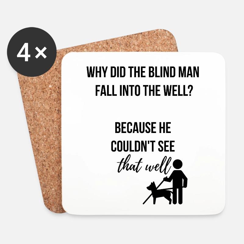 Blind man fall into the well - Untersetzer (4er-Set) - Weiß