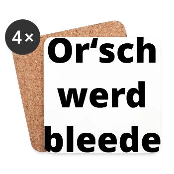 Orsch werd bleede (sächsisch) Geschenk Sachsen - Untersetzer (4er-Set) - Weiß - Vorne