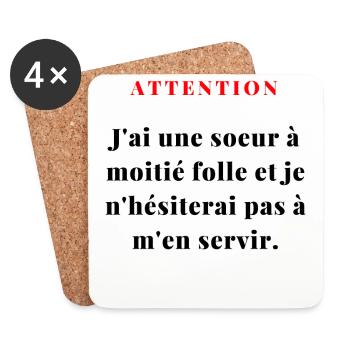 J'ai une sœur à moitié folle...1 - Dessous de verre (lot de 4) - blanc - Devant