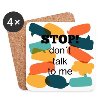 stop! don t talk to me - Coasters (set of 4) - white - Front