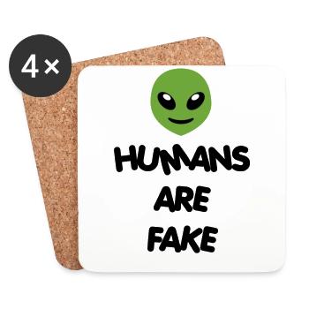 Humans Are Fake - Alien Style - Special Edition - Coasters (set of 4) - white - Front