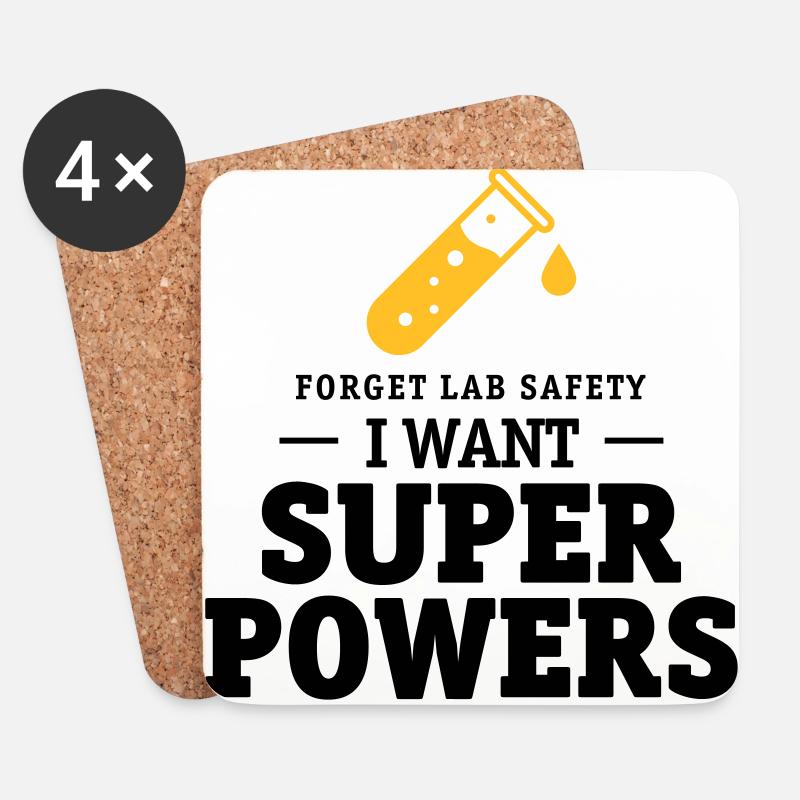 Forget lab safety, i want superpowers - Coasters (set of 4) - white