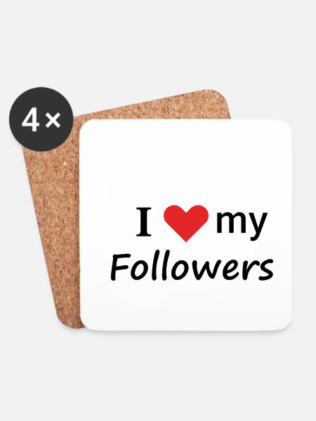 I Love My Followers Instagram Internet Tweet - Coasters (set of 4) - white